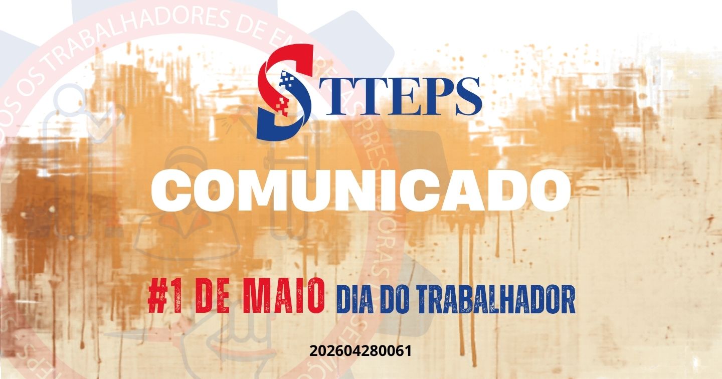 Comunicado — 1.º de Maio