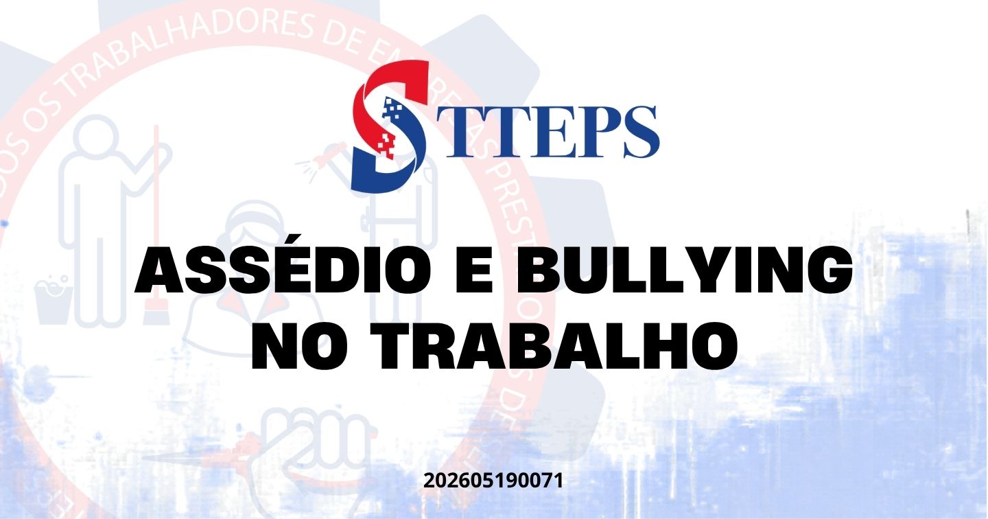 ASSÉDIO E BULLYING NO TRABALHO