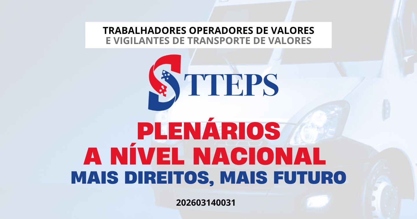 Plenários Transporte de Valores - Porto e Lisboa